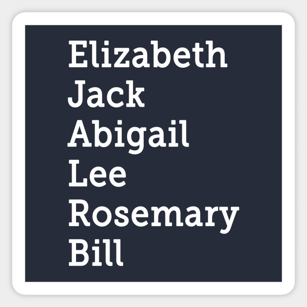 Jack Elizabeth Abigail Hope Valley Sticker by We Love Pop Culture